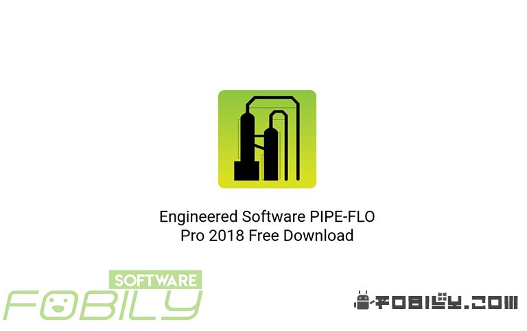 Engineered Software PIPE-FLO Pro 2018 Free Download